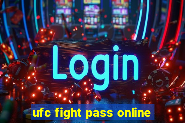 ufc fight pass online